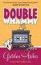 [Davis Way Crime Caper 01] • Double Whammy